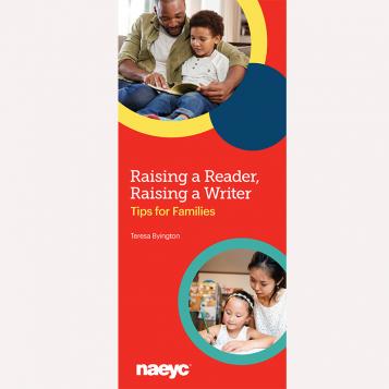 Raising a Reader, Raising a Writer: Tips for Families